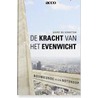 De kracht van het evenwicht by Geert De Schutter