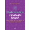 (Psycho)motorische begeleiding bij kinderen door Wouter Carton