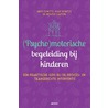 (Psycho)motorische begeleiding bij kinderen door Wouter Carton