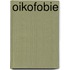 Oikofobie