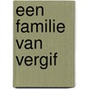 Een familie van vergif door Maud Leeuw