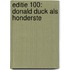 Editie 100: Donald Duck als honderste