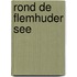 Rond de flemhuder see