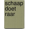 Schaap doet raar door Onbekend