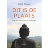 Dit is de plaats door Edel Maex