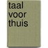 Taal voor thuis