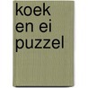 Koek en Ei puzzel door Onbekend