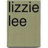 Lizzie Lee by Monique Ditz