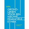Grondlijnen voor een nieuwe financiele ethiek by Aloy Soppe