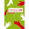 Strategisch HRM in de publieke sector door Sandra Groeneveld
