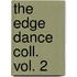 The edge dance coll. vol. 2