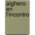 Alghero en l'incontro