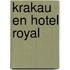 Krakau en hotel royal