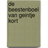 De beestenboel van Geintje Kort by Gerda Koppelman