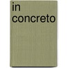 In concreto door Steven Membrecht