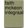 Faith McKeon integraal by Arno van Dijk