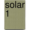 Solar 1 by D'Haeninck