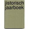 Jistorisch jaarboek door R.H.J. Oosterveer