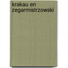 Krakau en Zegarmistrzowski door Bart Rensink