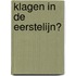 Klagen in de eerstelijn?