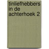 Tinliefhebbers in de achterhoek 2 door Bart Rensink