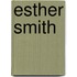 Esther Smith