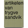 Artikelen van Trygve Sandvik by Trygve Sandvik