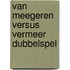 Van Meegeren versus Vermeer dubbelspel