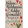Addio Grimaldi! by Helene Nolthenius