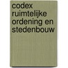 Codex ruimtelijke ordening en stedenbouw door Onbekend