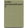 Codex gemeentefinanci n by Unknown