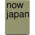 Now Japan