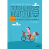 MindfulKids, HeartfulKids door Rob Brandsma