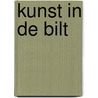 Kunst in De Bilt door Stichting Kunst en Cultuur De Bilt