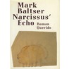 Narcissus' echo door Mark Baltser