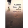 De vitalist door Gerrit Krol