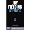 Roerloos by Joy Fielding