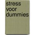 Stress voor Dummies
