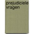 Prejudiciele vragen