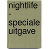 Nightlife - speciale uitgave by Dieter De Lathauwer