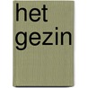 Het gezin by Jef de Jager