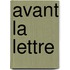 Avant la lettre