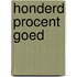 Honderd procent goed