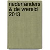 Nederlanders & de Wereld 2013 door Evelien Boonstoppel