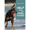Help, ik heb een asielhond! by Marian Werkman