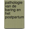 Pathologie van de baring en het postpartum door L. Gees