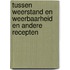 Tussen weerstand en weerbaarheid en andere recepten