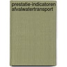 Prestatie-indicatoren afvalwatertransport door Onbekend