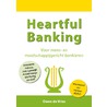 Heartful banking by Owen de Vries