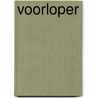 Voorloper door Wouter de Vlugt